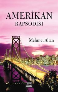 Amerikan Rapsodisi                                                                                                                                                                                                                                             