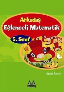 Arkadaş Eğlenceli Matematik 5. Sınıf                                                                                                                                                                                                                           