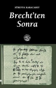 Brecht’ten Sonra                                                                                                                                                                                                                                               
