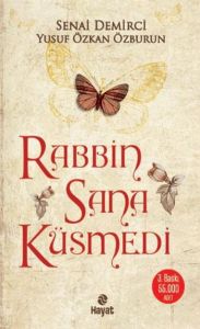 Rabbin Sana Küsmedi                                                                                                                                                                                                                                            