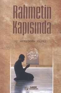Rahmetin Kapısında                                                                                                                                                                                                                                             