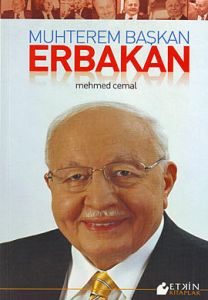 Muhterem Başkan Erbakan                                                                                                                                                                                                                                        