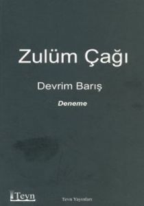 Zulüm Çağı                                                                                                                                                                                                                                                     