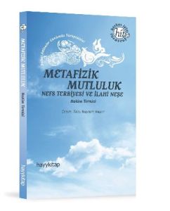 Metafizik Mutluluk                                                                                                                                                                                                                                             