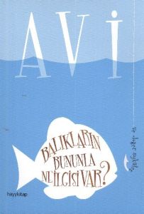 Balıkların Bununla Ne İlgisi Var?                                                                                                                                                                                                                              