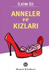 Anneler ve Kızları                                                                                                                                                                                                                                             