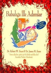 Babalığa İlk Adımlar                                                                                                                                                                                                                                           