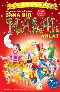 Uykudan Önce Bana Bir Masal Anlat                                                                                                                                                                                                                              