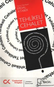 Tehlikeli Cehalet                                                                                                                                                                                                                                              