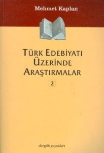 Türk Edebiyatı Üzerinde Araştırmalar 2                                                                                                                                                                                                                         