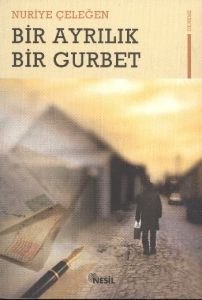 Bir Ayrılık Bir Gurbet                                                                                                                                                                                                                                         