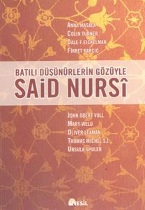 Batılı Düşünürlerin Gözüyle Said Nursi                                                                                                                                                                                                                         