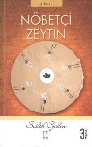 Nöbetçi Zeytin                                                                                                                                                                                                                                                 