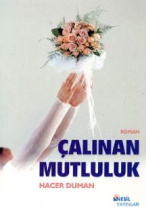 Çalınan Mutluluk                                                                                                                                                                                                                                               