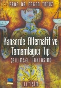 Kanserde Alternatif ve Tamamlayıcı Tıp                                                                                                                                                                                                                         