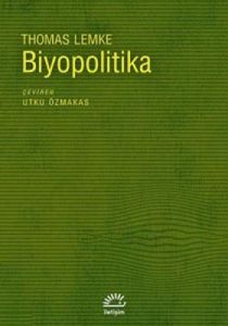 Biyopolitika                                                                                                                                                                                                                                                   