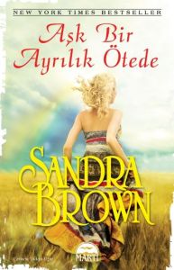 Aşk Bir Ayrılık Ötede                                                                                                                                                                                                                                          