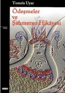 Ödeşmeler ve Şahmeran Hikayesi                                                                                                                                                                                                                                 