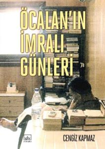Öcalan’ın İmralı Günleri                                                                                                                                                                                                                                       