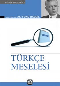 Türkçe Meselesi                                                                                                                                                                                                                                                