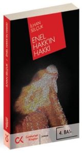 Enel Hakk’ın Hakkı                                                                                                                                                                                                                                             