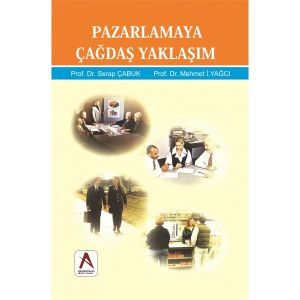Pazarlamaya Çağdaş Yaklaşım                                                                                                                                                                                                                                    