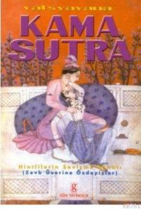 Kama Sutra Hintlilerin Sevişme Sanatı (Zevk Üzerin                                                                                                                                                                                                             