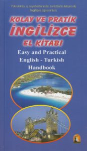 Kolay ve Pratik İngilizce El Kitabı                                                                                                                                                                                                                            