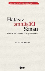 Hatasız Düşünme Sanatı                                                                                                                                                                                                                                         