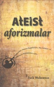 Ateist Aforizmalar                                                                                                                                                                                                                                             