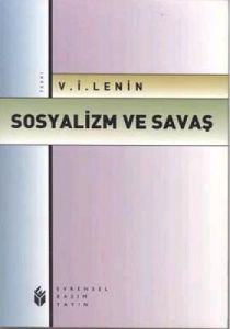 Sosyalizm Ve Savaş                                                                                                                                                                                                                                             