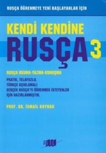 Kendi Kendine Rusça 3                                                                                                                                                                                                                                          
