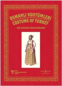 Osmanlı Kostümleri                                                                                                                                                                                                                                             