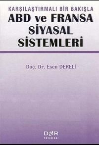 ABD ve Fransa Siyasal Sistemleri                                                                                                                                                                                                                               