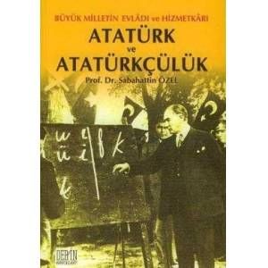 Atatürk ve Atatürkçülük Büyük Milletin Evladı ve H                                                                                                                                                                                                             