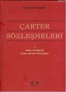 Çarter Sözleşmeleri  I                                                                                                                                                                                                                                         