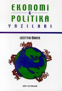 Ekonomi & Politika Yazıları  -Derin                                                                                                                                                                                                                            