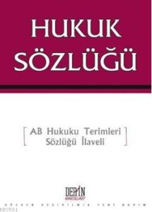 Hukuk Sözlüğü                                                                                                                                                                                                                                                  