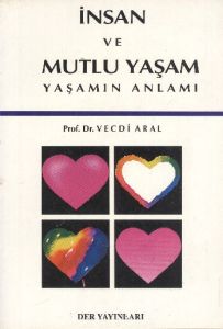 İnsan Ve Mutlu Yaşam  -Derin                                                                                                                                                                                                                                   