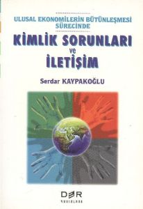 Kimlik Sorunları Ve İletişim  -Derin                                                                                                                                                                                                                           