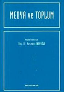Medya ve Toplum                                                                                                                                                                                                                                                