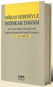 Miras Sebebiyle İstihkak Davası                                                                                                                                                                                                                                