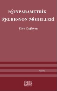 Nonparametrik Regresyon Modelleri                                                                                                                                                                                                                              