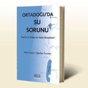 Ortadoğu’da Su Sorunu                                                                                                                                                                                                                                          