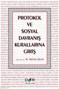 Protokol ve Sosyal Davranış Kurallarına Giriş                                                                                                                                                                                                                  