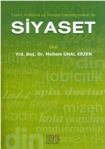 Tarihi, Kültürel ve Sosyal Paradigmaları ile Siyas                                                                                                                                                                                                             
