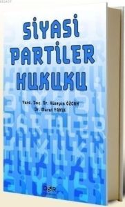 Siyasi Partiler Hukuku                                                                                                                                                                                                                                         