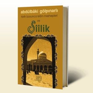 Tarih Boyunca İslam Mezhepleri ve Şiilik                                                                                                                                                                                                                       