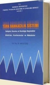 Türk Bankacılık Sistemi                                                                                                                                                                                                                                        