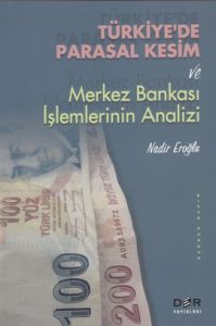Türkiyede Parasal Kesim Ve Merkez Bankası  -Der                                                                                                                                                                                                                